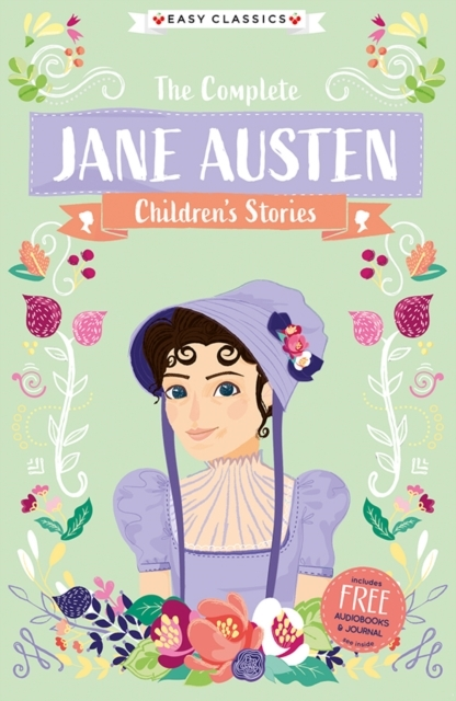 The Complete Jane Austen Children's Stories