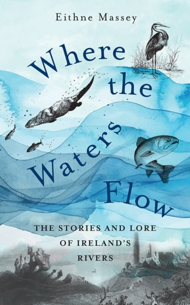 WHERE THE WATERS FLOW
