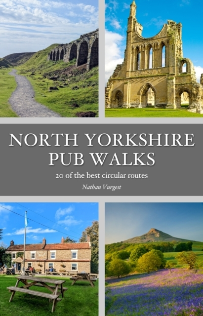 NORTH YORKSHIRE PUB WALKS