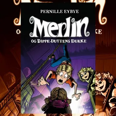 Merlin #2: Merlin og Dippe-Duttens dukke