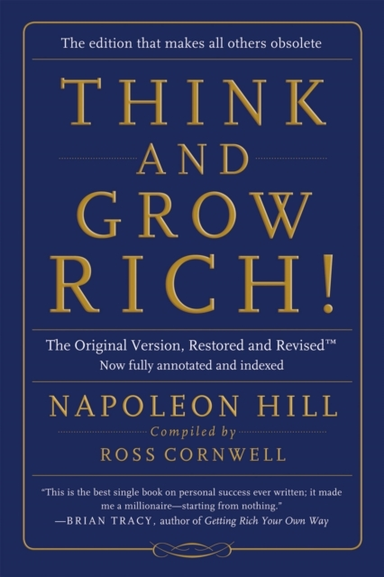Think and Grow Rich!: The Original Version, Restored and Revisedâ„[