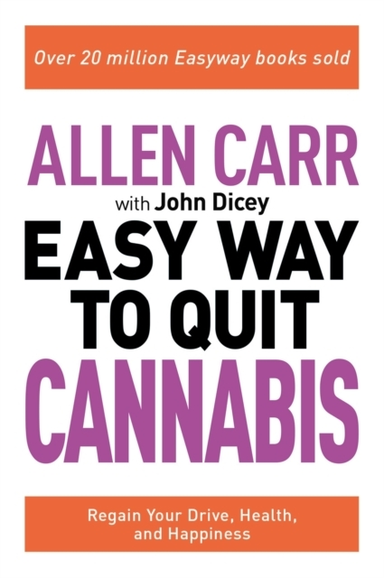 The Easy Way to Quit Cannabis