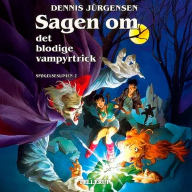Spøgelseslinien #2: Sagen om det blodige vampyrtrick
