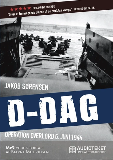 D-Dag – Operation Overlord 6. juni 1944