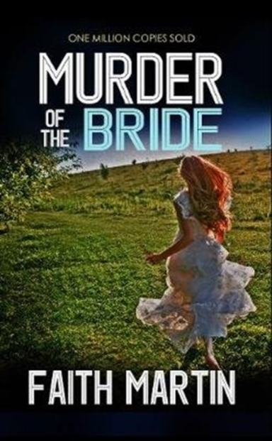 MURDER OF THE BRIDE.