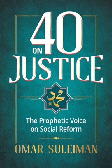 40 Hadith on Social Justice