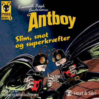 Slim, snot og superkræfter