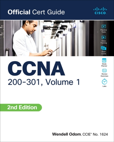 Ccna 200-301 Official Cert Guide Volume 1