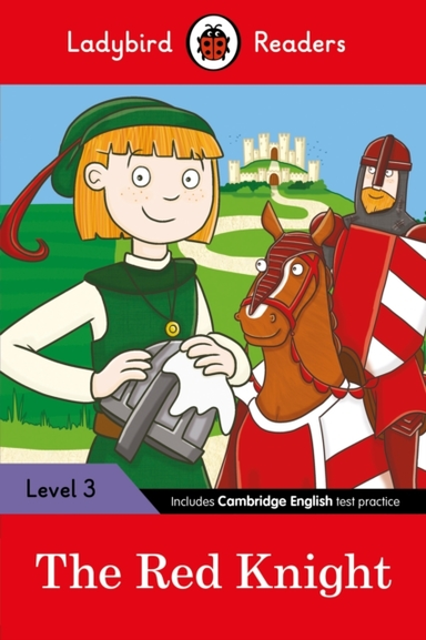 Ladybird Readers Level 3 - the Red Knight (elt Graded Reader