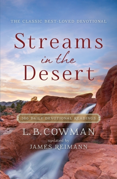 Streams in the Desert Daily Devotional Readings