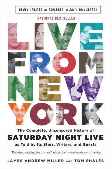 Live From New Yorkthe Complete Uncensored History of Saturd