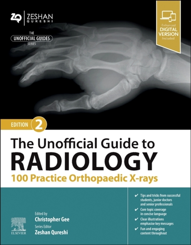 The Unofficial Guide to Radiology 100 Practice Orthopaedic