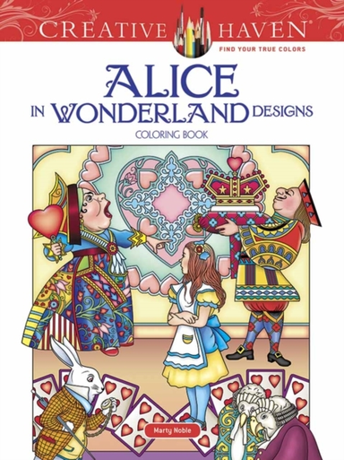 Creative Haven Alice in Wonderland Designs Coloring Book