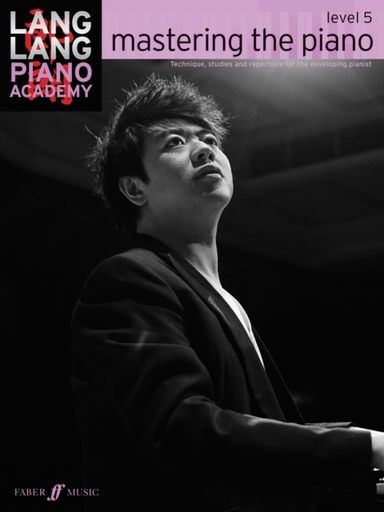 Lang Lang Piano Academy Mastering the Piano Level 5