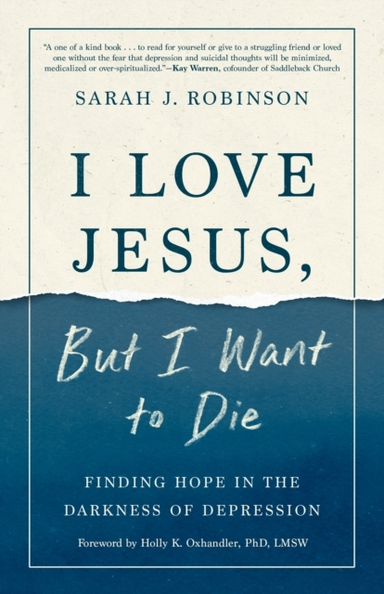 I Love Jesus but I Want to Die