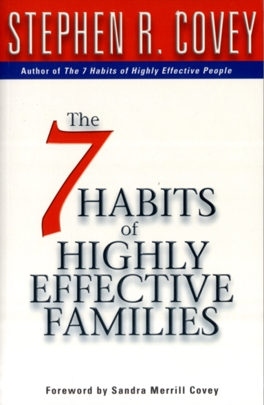 7 Habits of Highly Effective Families