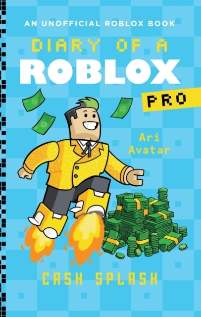 Diary of a Roblox Pro #7 Cash Splash