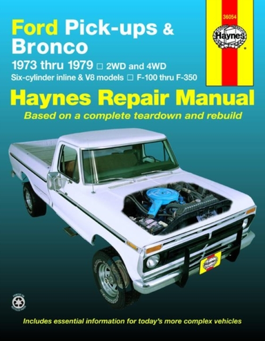Ford Pick-ups F-100-f-350 & Bronco (1973-1979) Haynes Repair