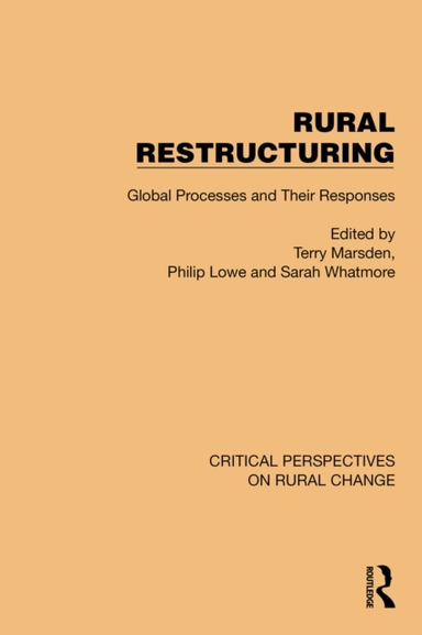 Rural Restructuring Global Processes And Their Responses