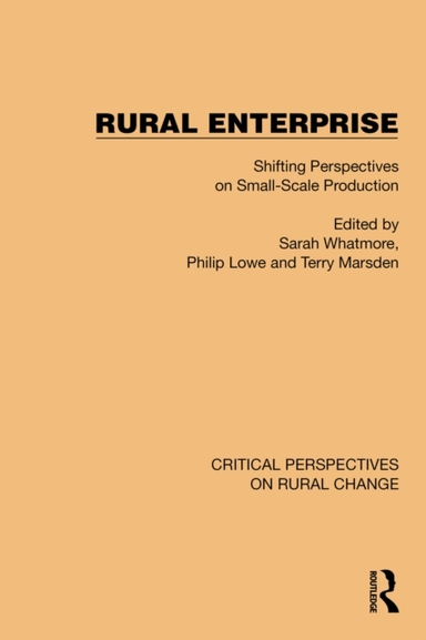 Rural Enterprise Shifting Perspectives On Small Scale Produc