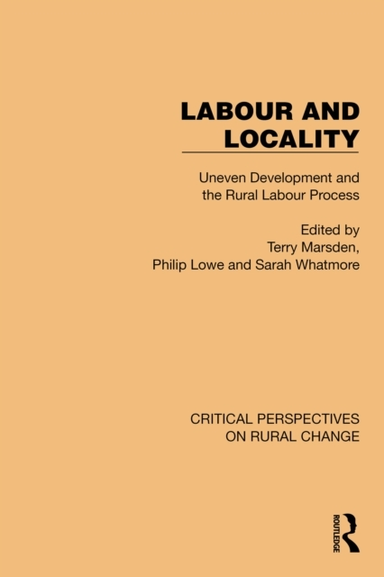 Labour And Locality Uneven Development And The Rural Labour