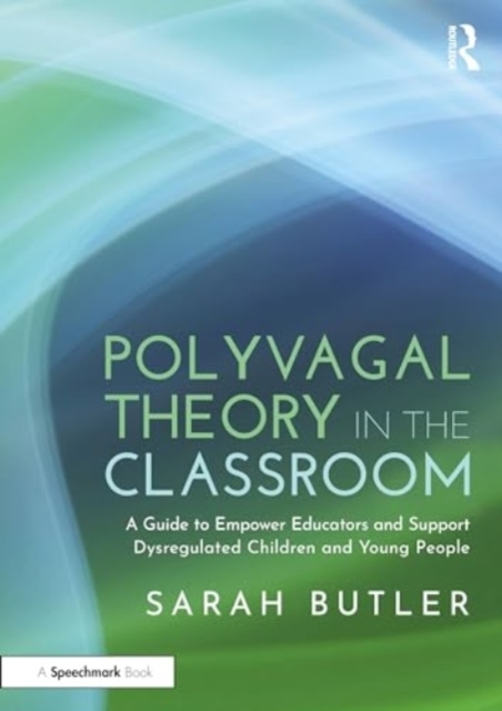 Polyvagal Theory In The Classroom