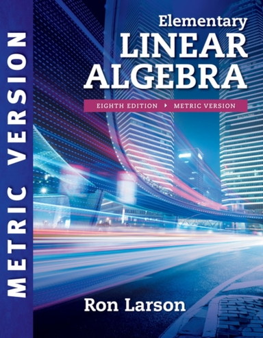 Elementary Linear Algebra International Metric Edition