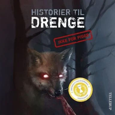 Historier til drenge #1: Historier til drenge [IKKE FOR PIGER]