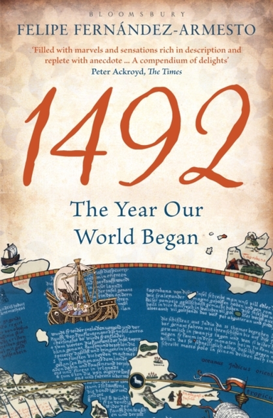 1492 - THE YEAR OUR WORLD BEGAN
