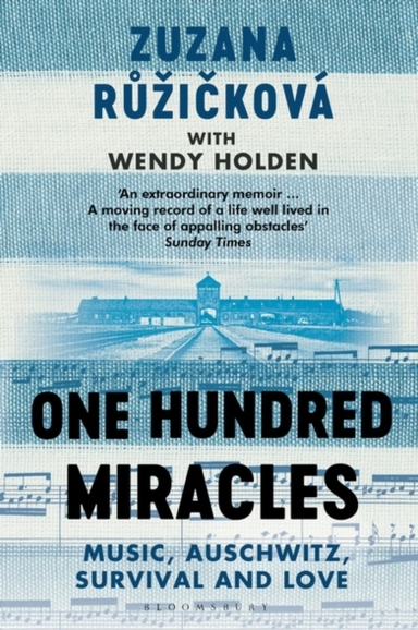 One Hundred Miraclesmusic Auschwitz Survival and Love