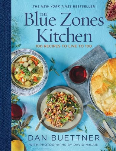 The Blue Zones Kitchen100 Recipes to Live to 100