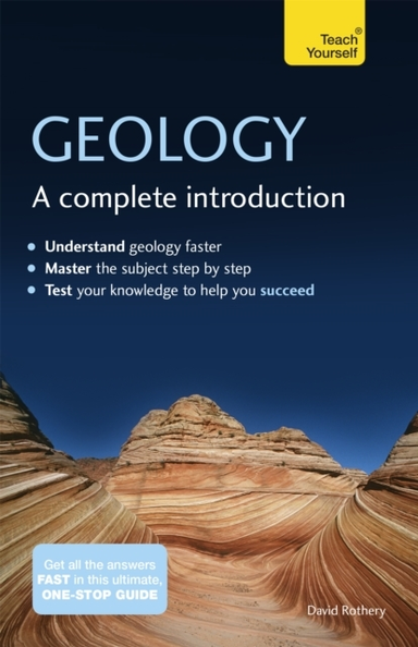 Geology a Complete Introduction Teach Yourselfa Step-by-st