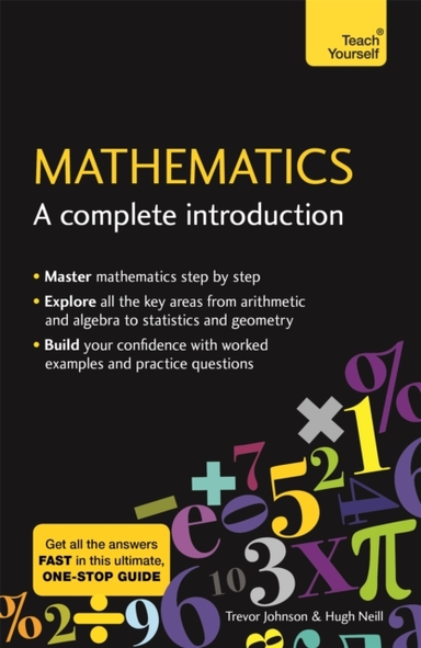 Mathematics a Complete Introduction