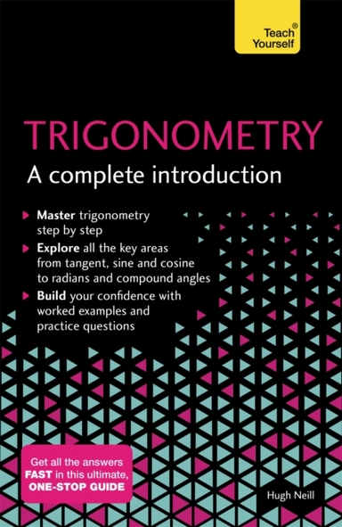 Trigonometry a Complete Introduction