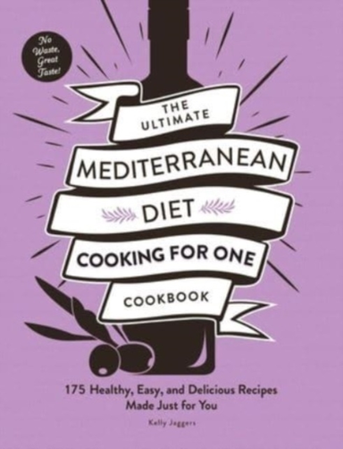 The Ultimate Mediterranean Diet Cooking for One Cookbook175