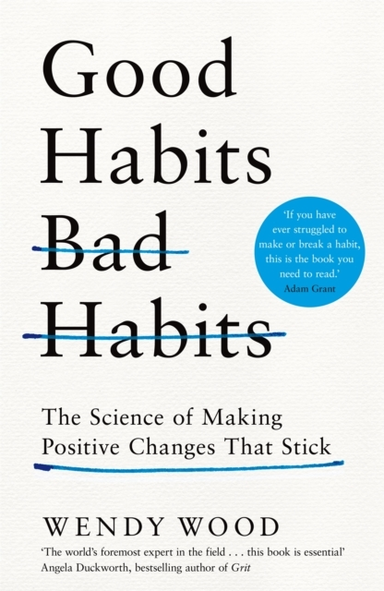 Good Habits Bad Habits