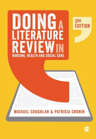 Doing a Literature Review in Nursing Health and Social Care