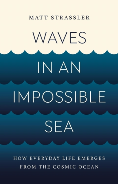 Waves in an Impossible Sea