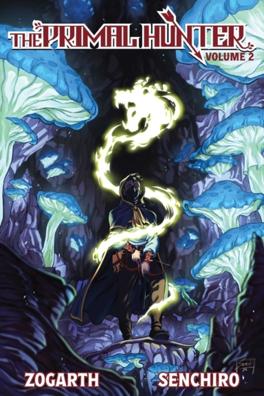 The Primal Hunter (light Novel) Vol. 2