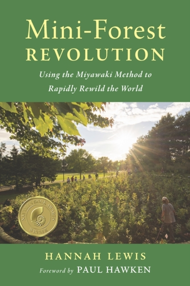 Mini-forest Revolution