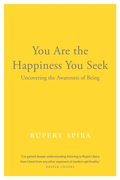 You Are the Happiness You Seek