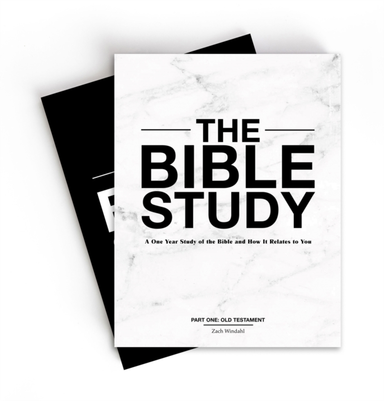 The Bible Study a Oneyear Study of the Bible and How It R