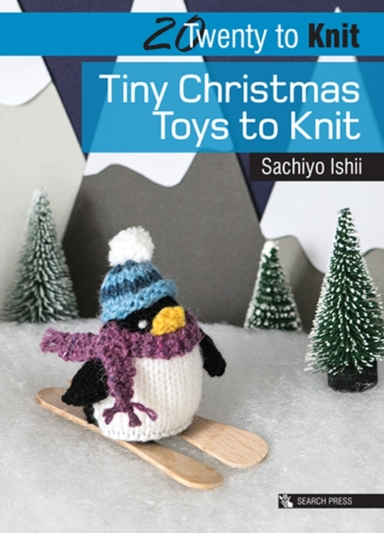Twenty to Knit Tiny Christmas Toys to Knit