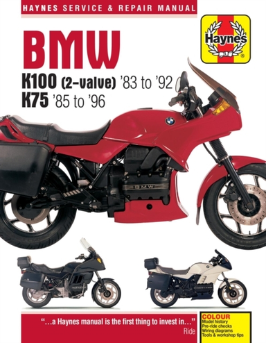 Bmw K100 & 75 2-valve Models (83 - 96) Haynes Repair Manual
