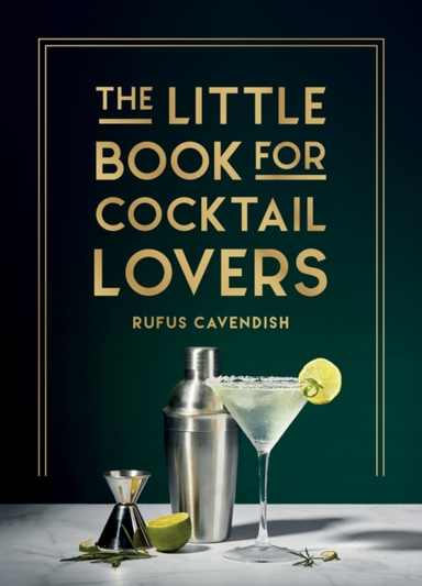 The Little Book for Cocktail Loversrecipes Crafts Trivia a