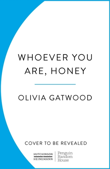 Whoever You Are Honey