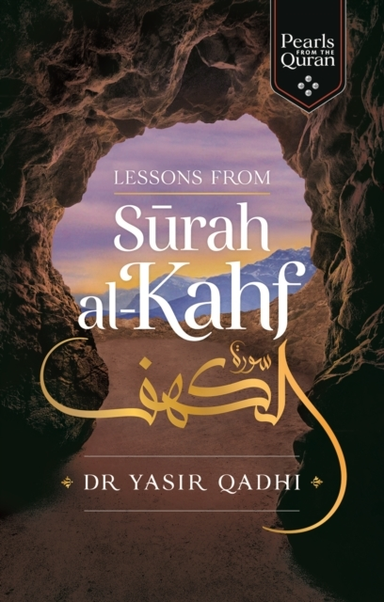 Lessons From Surah Al-kahf