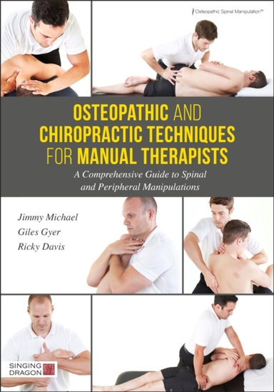 Osteopathic and Chiropractic Techniques for Manual Therapist
