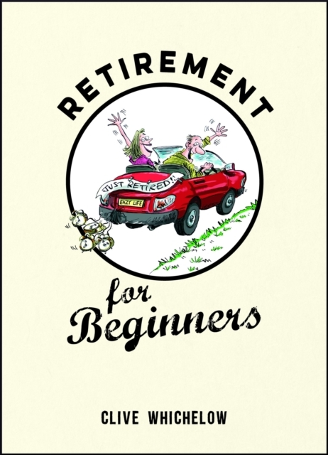 Retirement for Beginnerscartoons Funny Jokes and Humorous