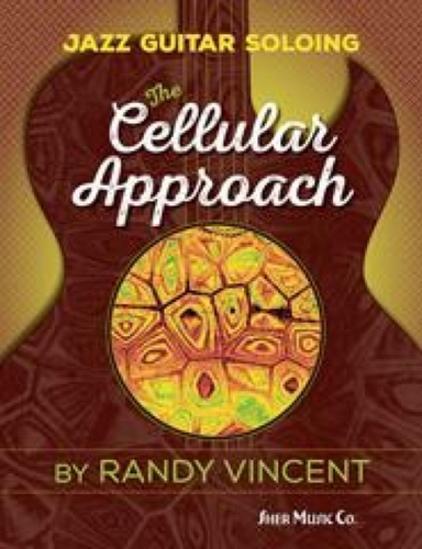 Jazz Guitar Soloing the Cellular Approach